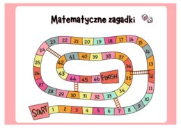 Gra planszowa MATEMATYCZNE ZAGADKI - 1,2 klasa szkoły podstawowej