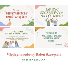 Międzynarodowy Dzień Szczęścia - gazetka szkolna + pomysły na ten dzień