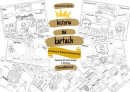 Historia na Kartach - zestaw 42 kart pracy z historii dla klasy VIII szkoły podstawowej