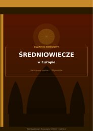 ŚREDNIOWIECZE W EUROPIE - EGZAMIN / KARTA PRACY