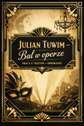 Julian Tuwim - praca z tekstem + omówienie