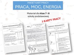 Fizyka 7 i 8. PAKIET KART PRACY. Praca, moc, energia.