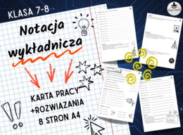 NOTACJA WYKŁADNICZA - KARTA PRACY + rozwiązania - KLASA 7-8