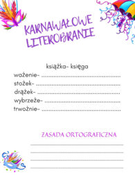 Karty ortograficzne w akcji, czyli KARNAWAŁOWE LITEROBRANIE