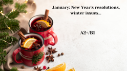 GOTOWA_LEKCJA_A2+/B1 January: New Year's resolutions, winter issues...