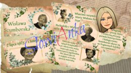 DUŻY ZESTAW 30% TANIEJ - Wisława Szymborska (życie i twórczość, sentencje, stacje zadaniowe)
