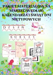 PAKIET MATERIAŁÓW NA MARZEC WEDŁUG KALENDARZA ŚWIĄT I DNI NIETYPOWYCH