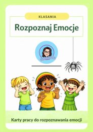 Rozpoznaj emocje Przedszkole, klasy 1-3