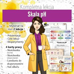 ZESTAW! Wodorotlenki: Skala pH - Prezentacja, Sketchnotka, Eksperymenty (chemia, kl 7).