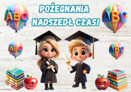 🎓POŻEGNANIA NADZEDŁ CZAS 🎓