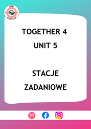 Together 4 Unit 5 - stacje zadaniowe