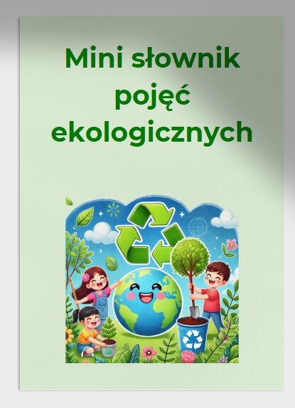 Mini słownik pojęć ekologicznych (ekosystem, bioróżnorodność, recykling i wiele innych)