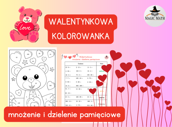 KOLOROWANKA WALENTYNKOWA - mnożenie i dzielenie pamięciowe