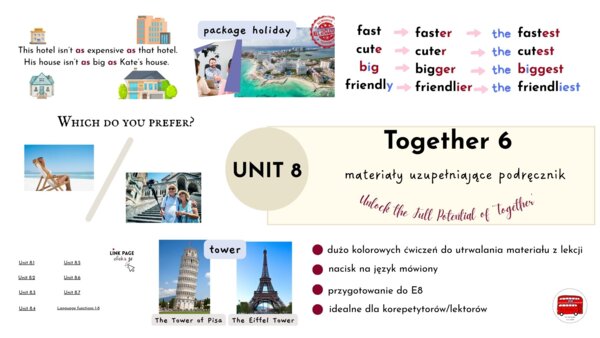 Together 6, unit 8, dodatkowe ćwiczenia, stopniowanie przymiotników