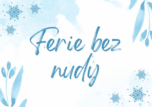 Ferie - ferie bez nudy