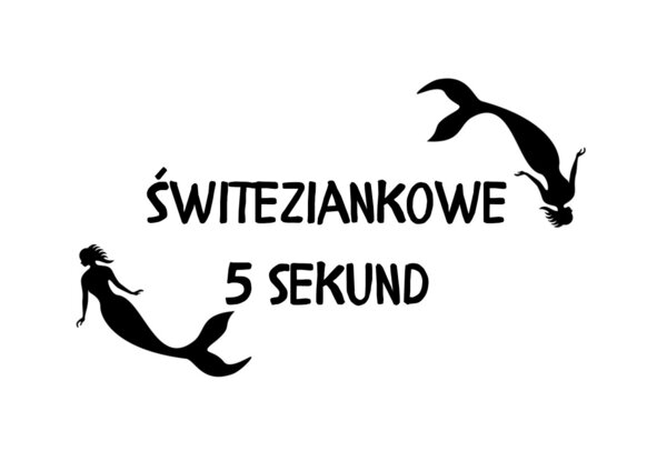 Świtezianka 5 sekund