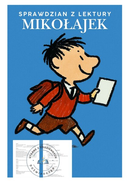 Sprawdzian z lektury ,,Mikołajek" z kluczem odpowiedzi