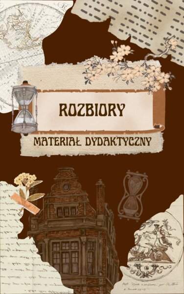 KRZYŻÓWKA "ROZBIORY I ODZYSKANIE NIEPODLEGŁOŚCI" + NOTATKI HISTORYCZNE