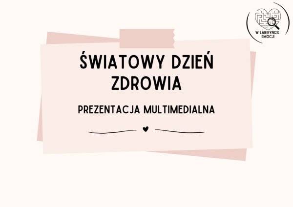 ŚWIATOWY DZIEŃ ZDROWIA_Prezentacja multimedialna