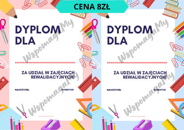 DYPLOMY ZA UDZIAŁ W REWALIDACJI - wspomaganie, pedagog specjalny, psycholog