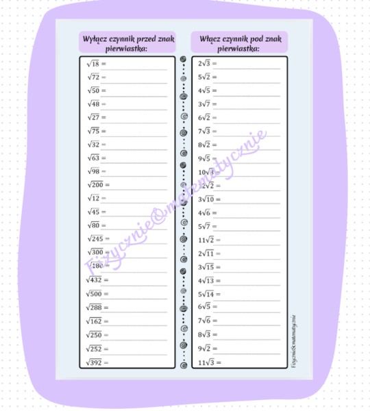 Wyłączanie czynnika przed znak pierwiastka oraz włączanie czynnika pod znak pierwiastka - karta pracy.