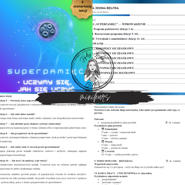 „SUPERPAMIĘĆ  – UCZYMY SIĘ, JAK SIĘ UCZYĆ” CZ. II - MINIKURS ROZWIJANIA UMIEJĘTNOŚCI UCZENIA SIĘ  DLA UCZNIÓW KLAS IV–VI