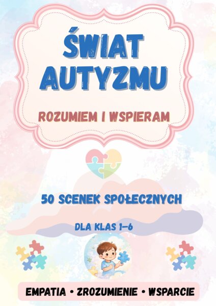 ŚWIAT AUTYZMU – ROZUMIEM I WSPIERAM