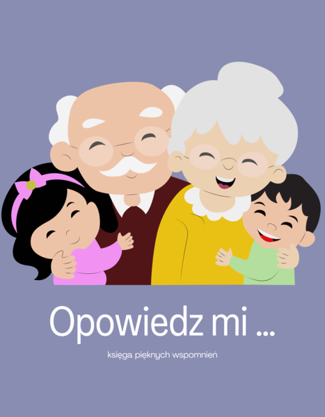 Wspomnienia na dzień Babci i Dziadka