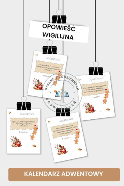 KALENDARZ ADWENTOWY- ciekawe narzędzie do omawiania lektury ,,Opowieść wigilijna"