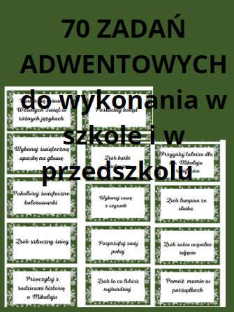 Kalendarz adwentowy - zadania - w domu, w szkole i w przedszkolu
