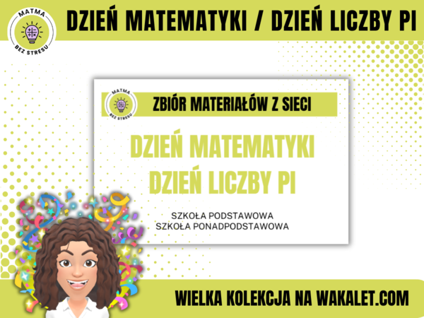 Dzień Matematyki / Dzień Liczby PI