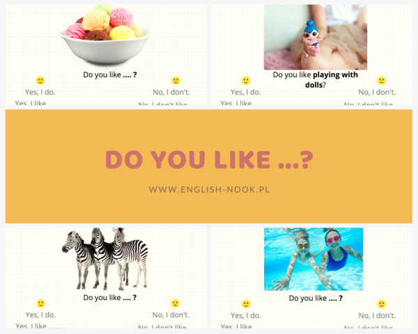 Do you like ... ?