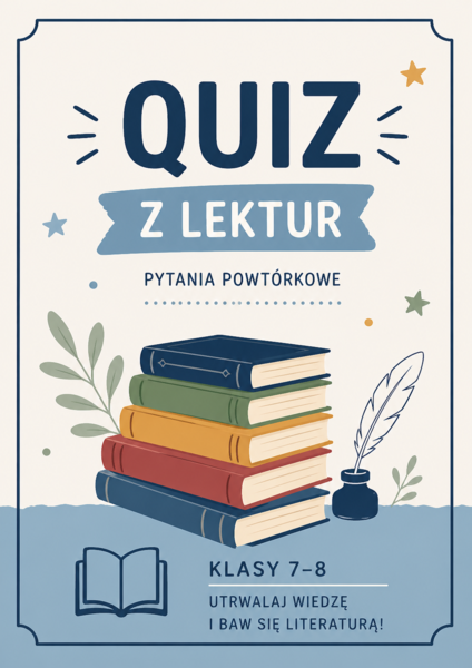 100 pytań z lektur na egzamin ósmoklasisty