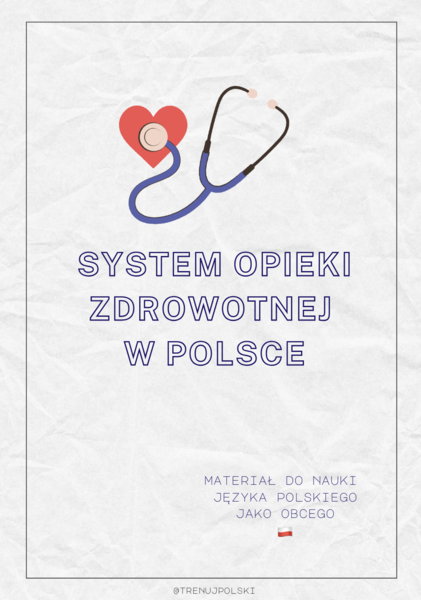 System opieki zdrowotnej w Polsce 🩺 - gotowa lekcja poziom B2