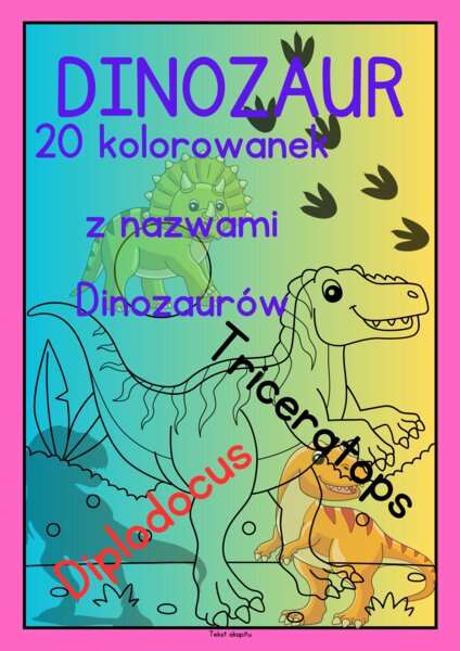 Dinozaur kolorowanki z nazwami.