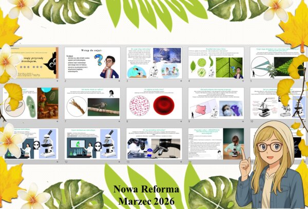 Prezentacja multimedialna w PowerPoint do edycji „Obserwuję przyrodę pod mikroskopem” wykonana na podstawie podręcznika „Przyroda” Nowa Era. Przyroda 4. Dział „Spotkanie z przyrodą”.