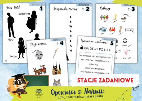 Opowieści z Narnii: Lew, czarownica i stara szafa. Stacje zadaniowe. Łamigłówki. Lektura obowiązkowa