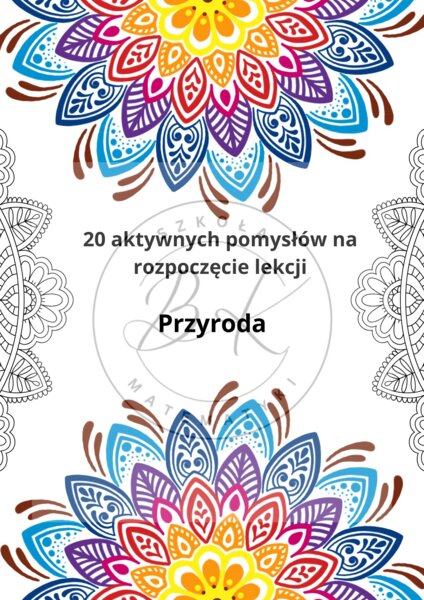 50 aktywnych pomysłów na rozpoczęcie lekcji- przyroda