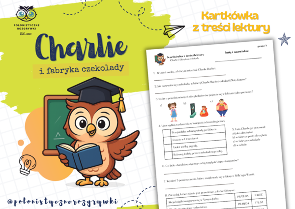 Charlie i fabryka czekolady. Kartkówka z treści lektury. Lektura uzupełniająca