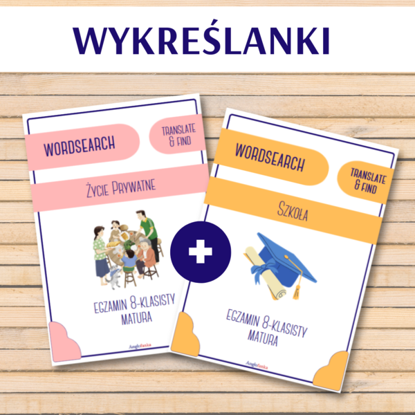 Wykreślanki - Życie prywatne + Szkoła | E8 | Matura | Wordsearch