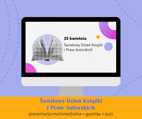 Światowy Dzień Książki i Praw Autorskich | prezentacja + gazetka