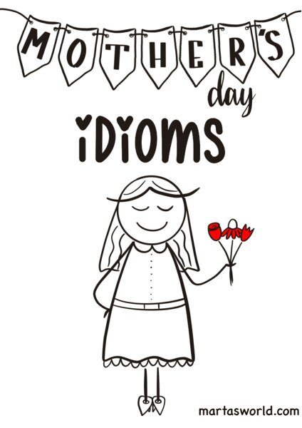 🌸 Mother’s Day Idioms – kreatywny materiał językowy dla starszych uczniów 🌸