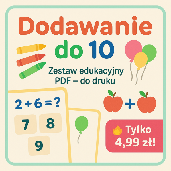 Dodawanie w zakresie do 10. Karta pracy. Sprawdzian.