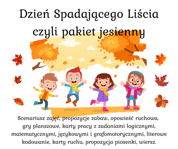 Dzień Spadającego Liścia czyli pakiet jesienny - Dzień Jesieni