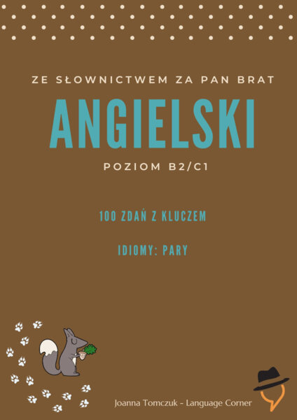 Ze słownictwem za pan brat: Idiomy - pary.