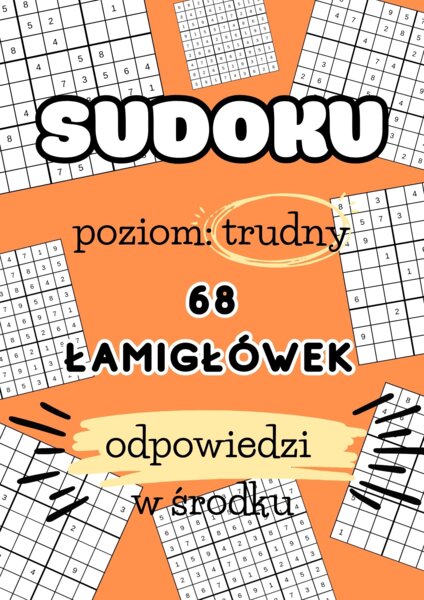 68 SUDOKU + odpowiedzi - poziom trudny