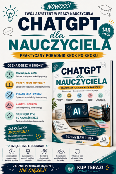 ChatGPT dla nauczyciela – Praktyczny poradnik krok po kroku