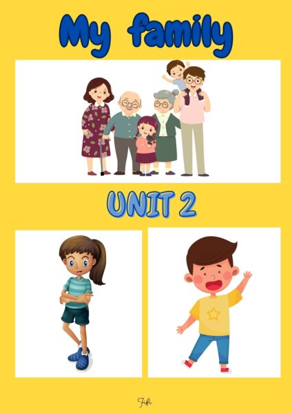 My Family– New English Adventure 2 Unit 2
