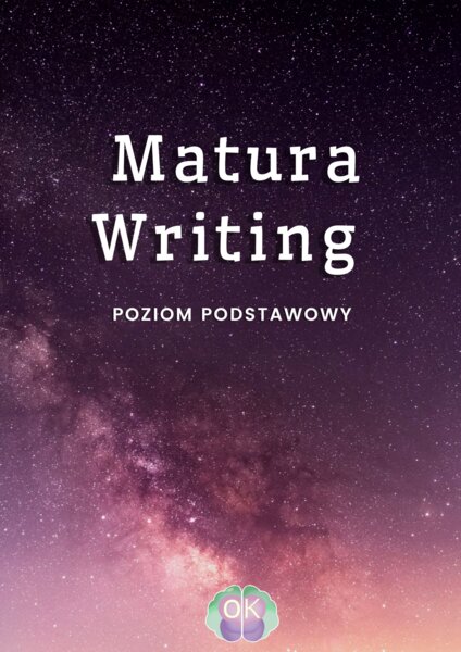 Matura pisemna z języka angielskiego – zestaw 14 zadań (poziom podstawowy)matura podstawowa, pisanie po angielsku, zadania maturalne, mail po angielsku, wpis na bloga, ćwiczenia pisemne, przygotowanie do matury, English Matura, basic level, writing tasks