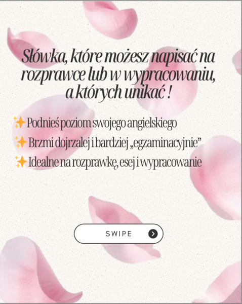 Słówka, które możesz napisać na rozprawce lub w wypracowaniu, a których unikać !